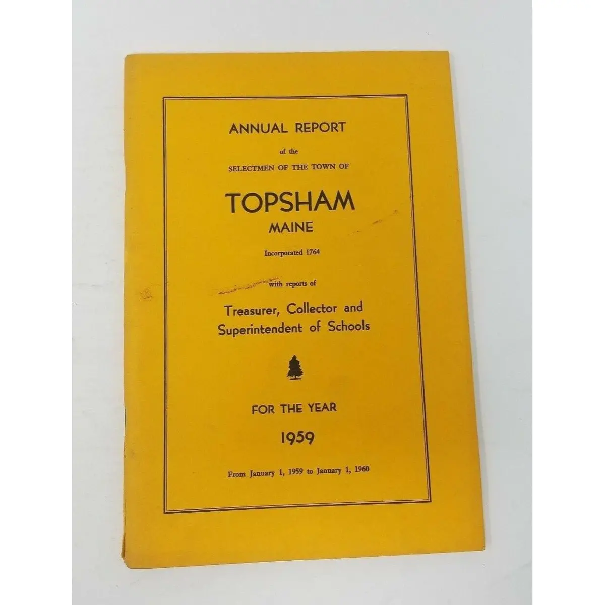 Annual Report Town Selectman Of Topsham Maine Year Ending 1959 Cumberland County 1