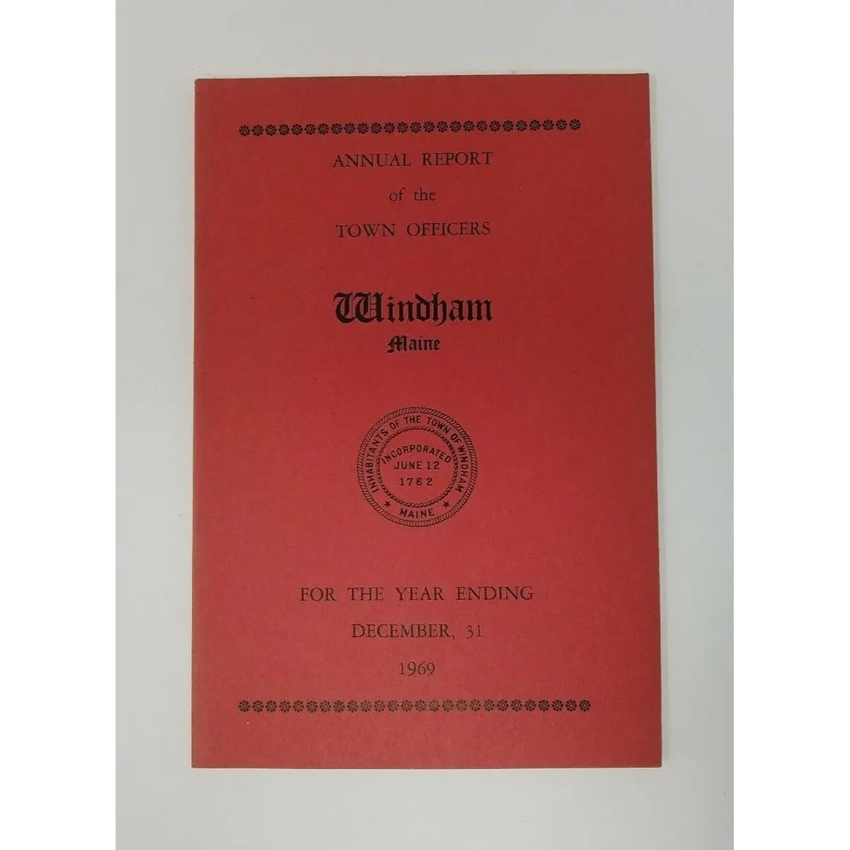 Annual Report Town Officers Of Windham Maine December 1 1969 Cumberland County 1