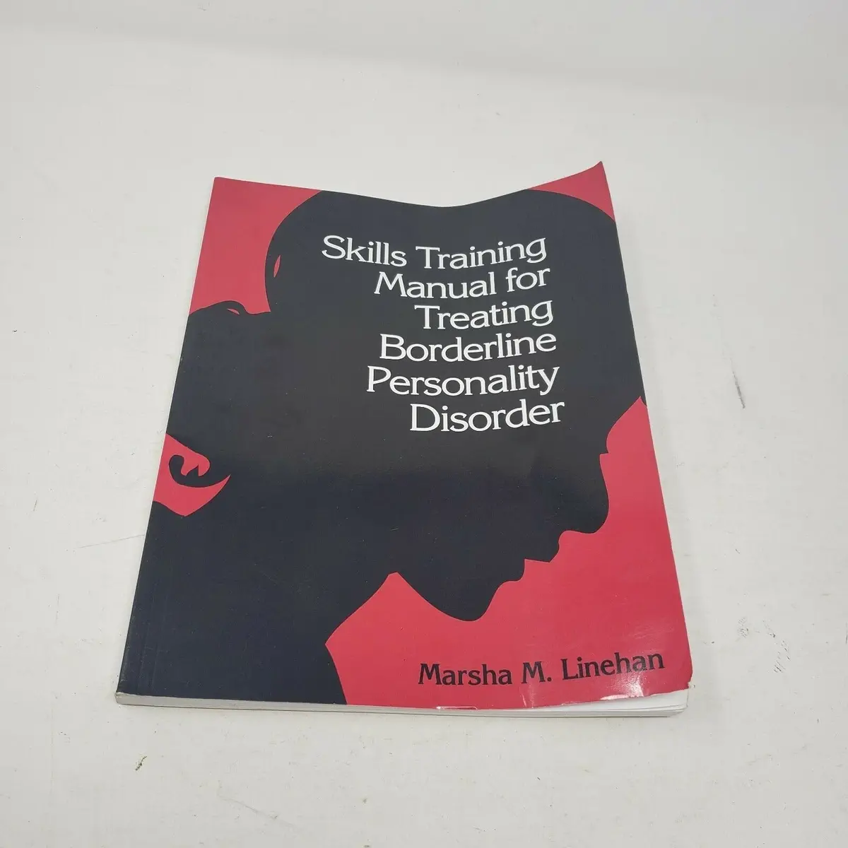 Skills Training Manual Treating Borderline Personality Disorder M. Linehan Book 1