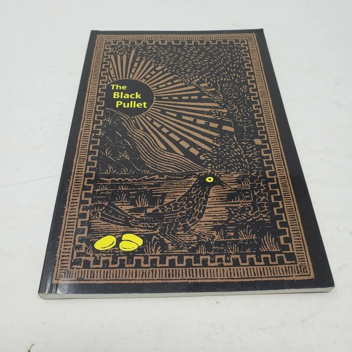 The Black Pullet: Science Of Magical Talisman By Anonymous 2000, Paperback Book 1