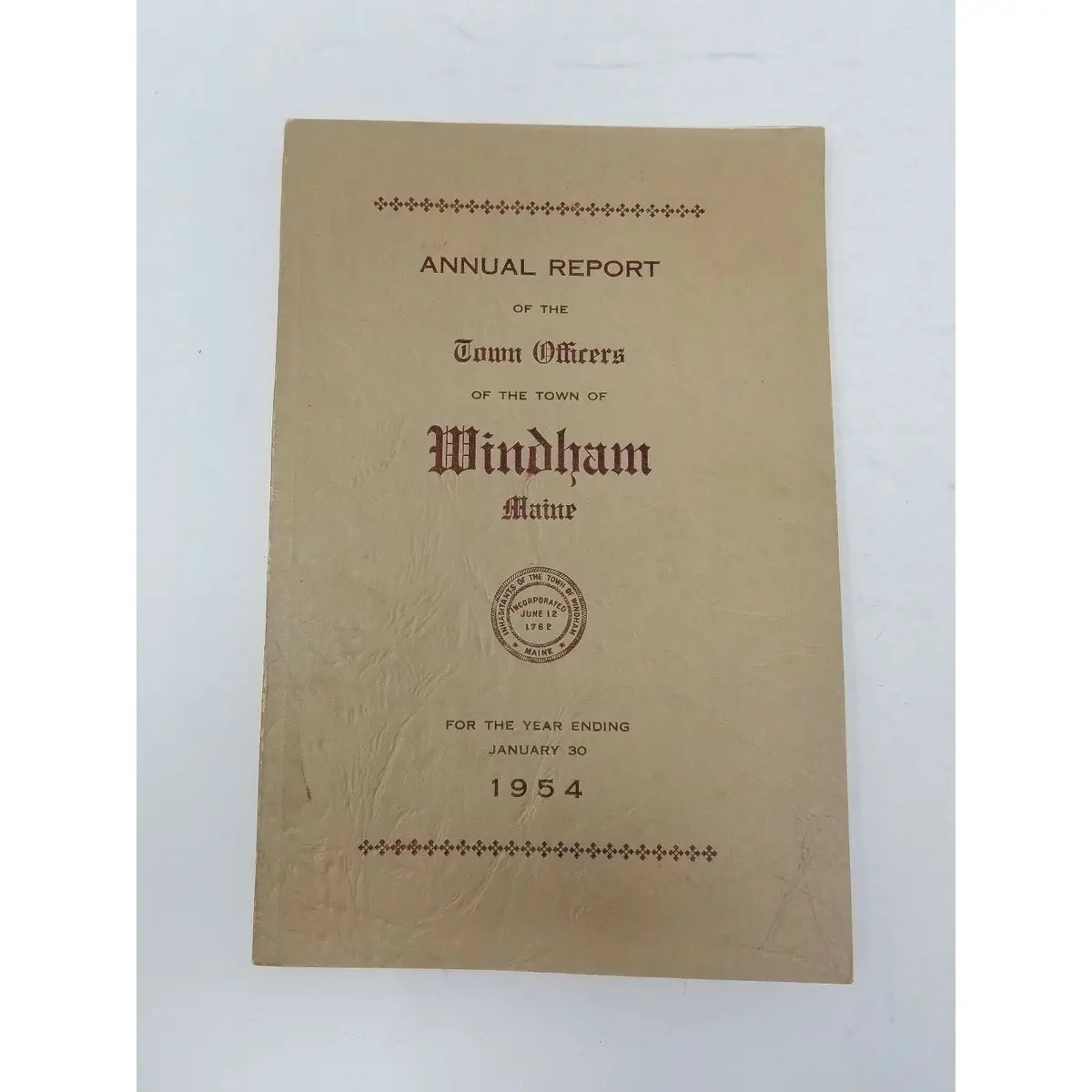 Annual Report Town Officers Of Windham Maine January 30 1954 Cumberland County 1