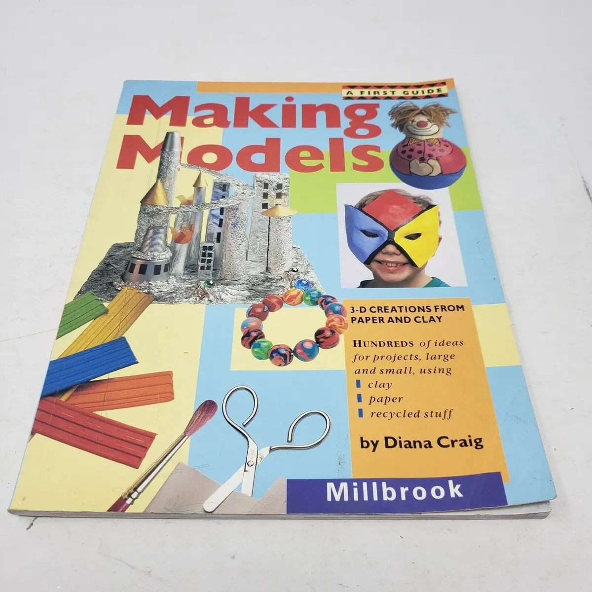 Making Models 3D Creations From Paper And Clay Kids Activity Book Millbrook 100S 1