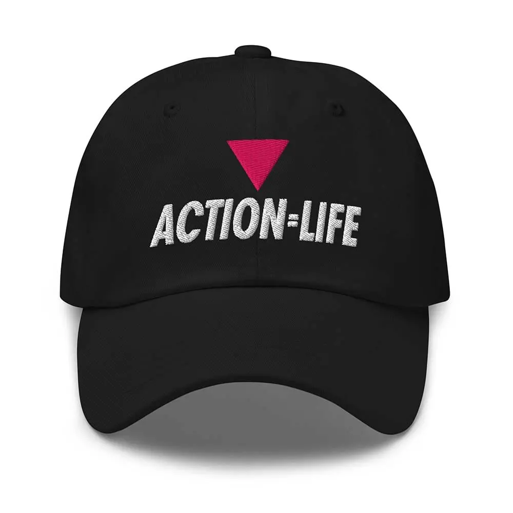 Action = Life Dad Hat 2