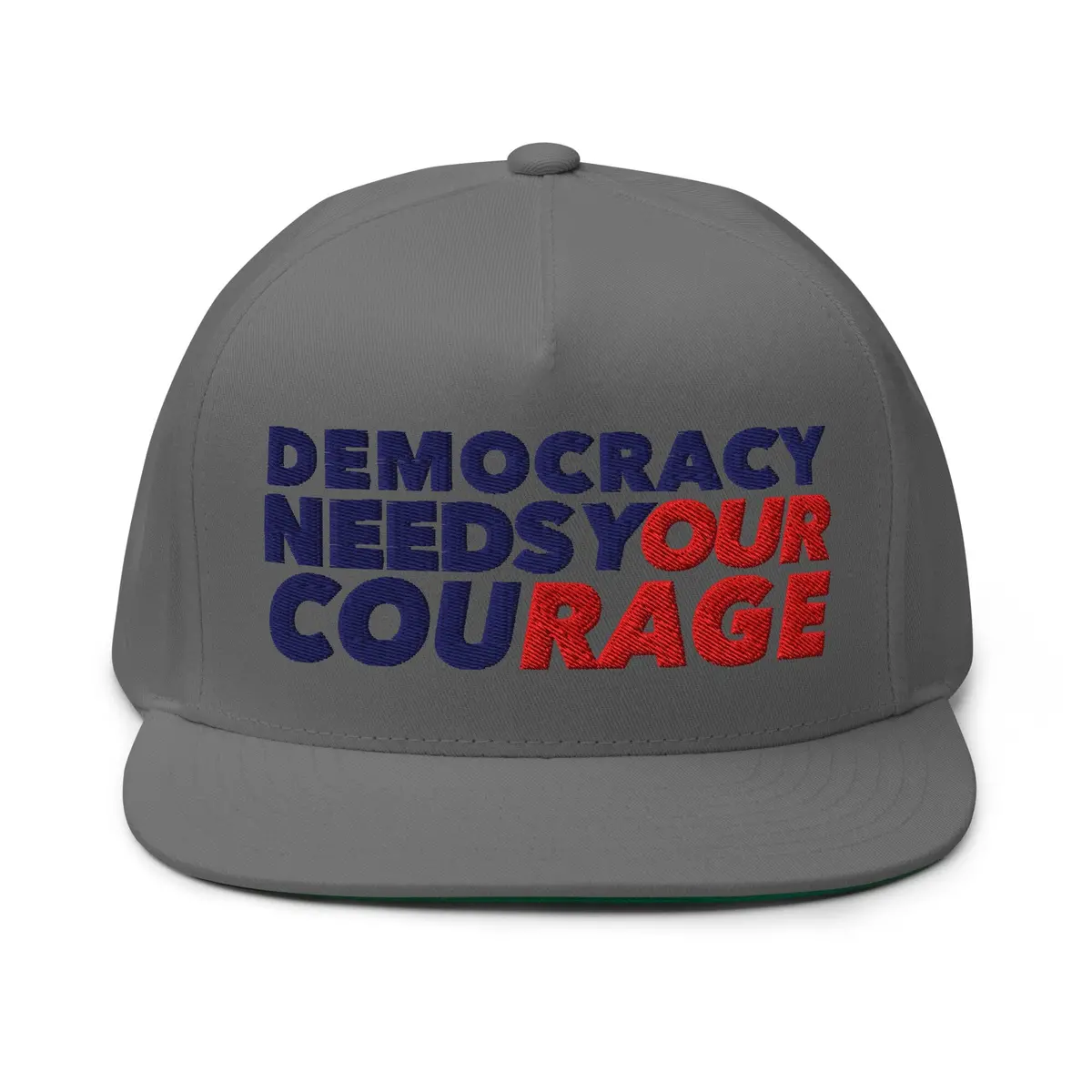 Democracy Needs Your Courage Flatbill 5-Panel Snapback 1