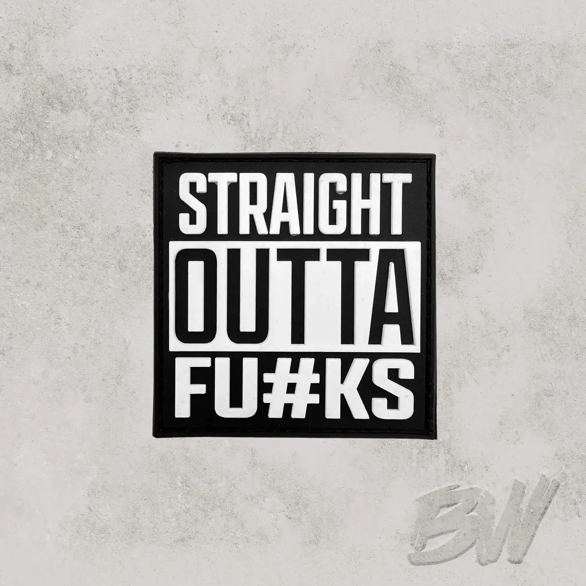 Straight Outta Fu#Ks - Patch 1
