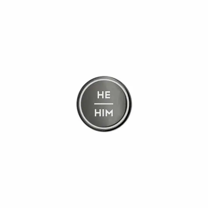 He / Him Pronoun Pin 1