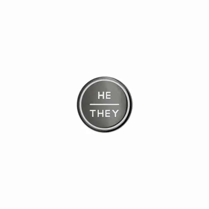 He / They Pronoun Pin 1