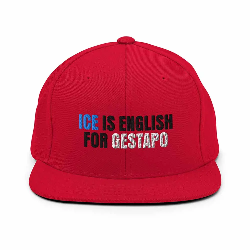 Ice Is English For Gestapo Flatbill 6-Panel - Indivisible 3