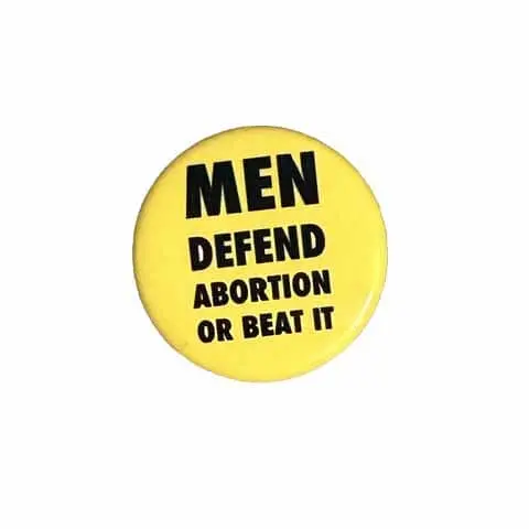 Men Defend Abortion Button - Helping Our Women 1
