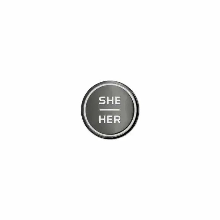 She / Her Pronoun Pin 1