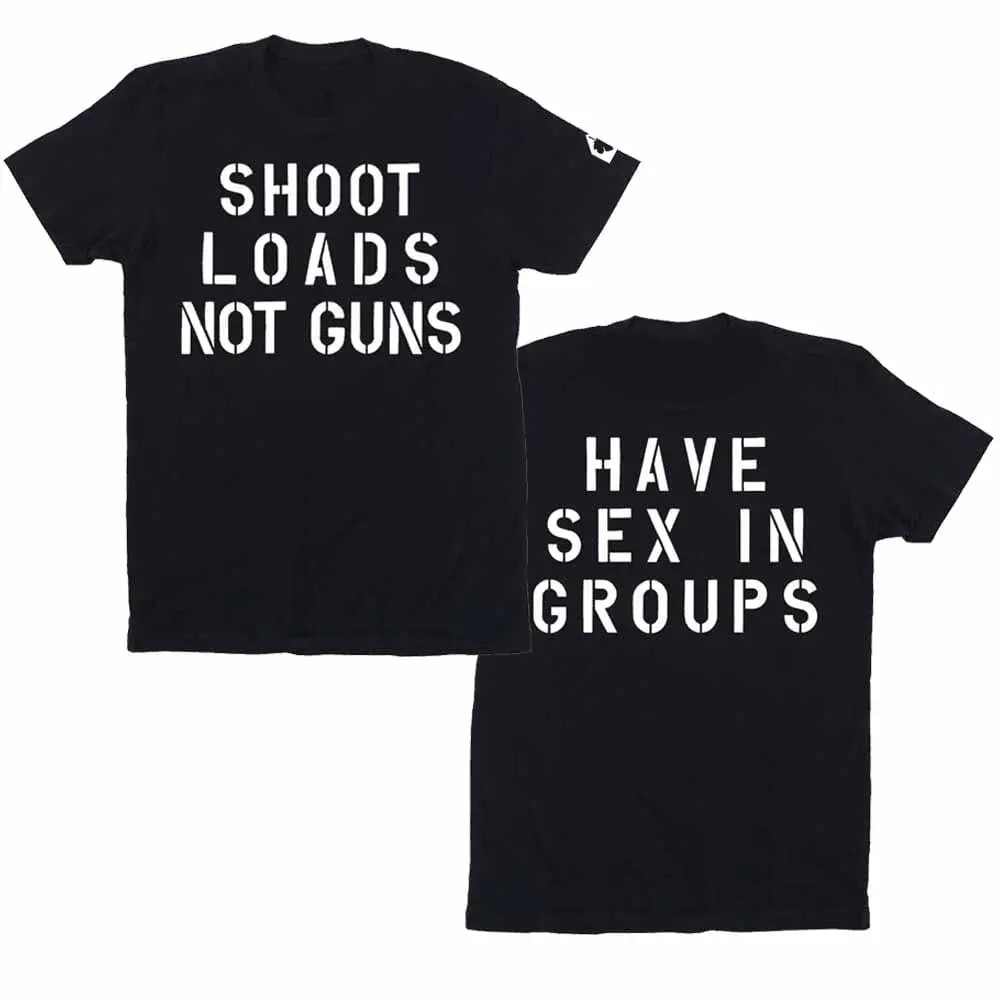 Shoot Loads Not Guns / In Groups T-Shirt 1