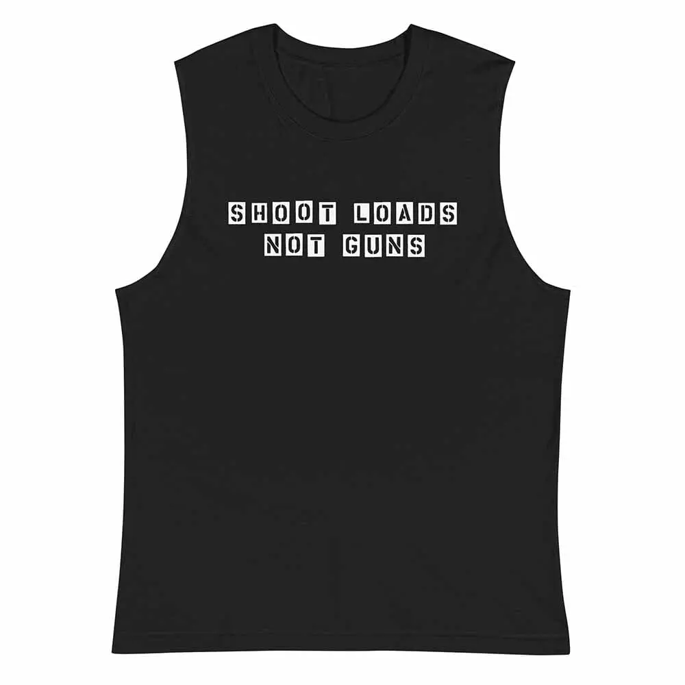 Shoot Loads Not Guns #1 Sleeveless T-Shirt - Gays Against Guns 1