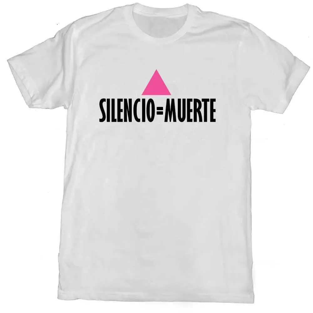 Silencio = Muerte T-Shirt - Ali Forney Center 1