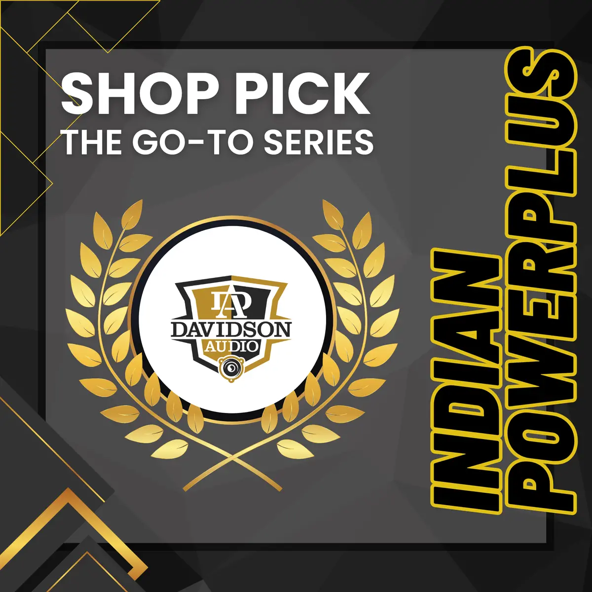 The Go-To Series: Indian Powerplus Platform 1