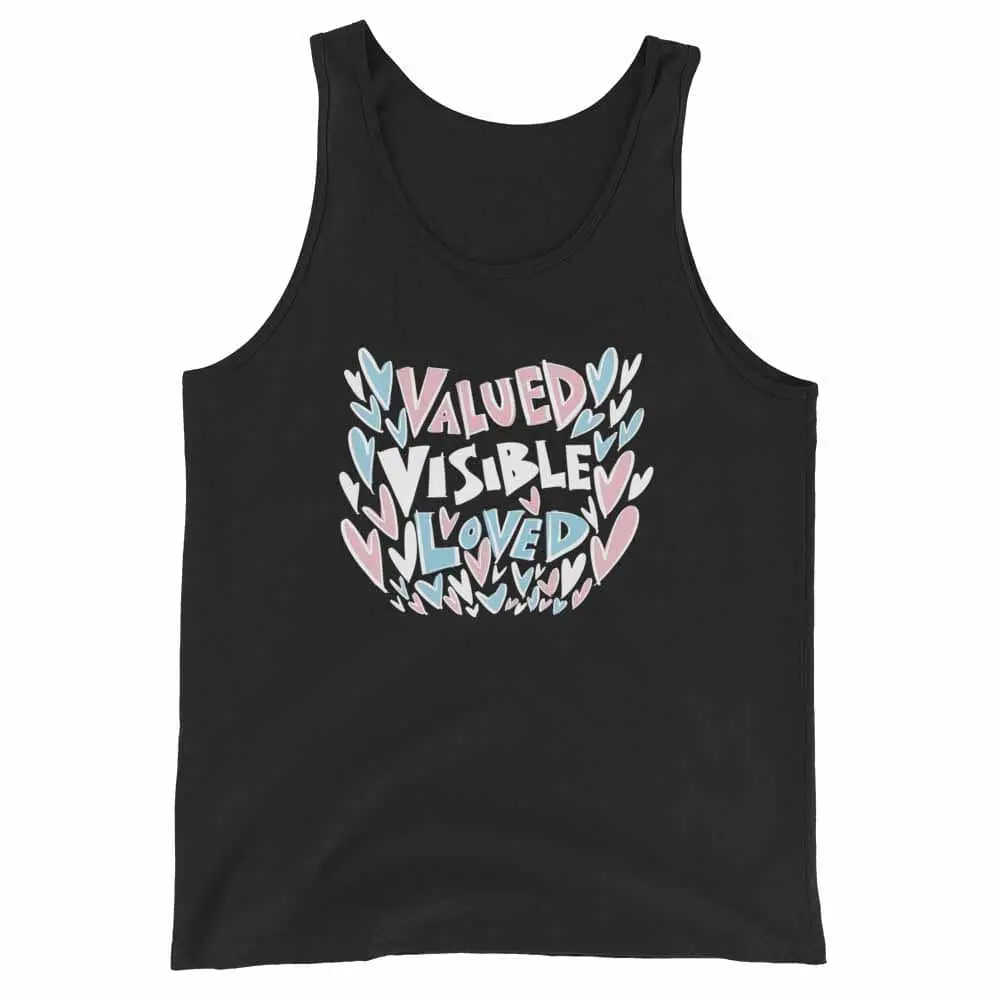 Valued Visible Loved Tank - Advocates 4 Trans Equality 1