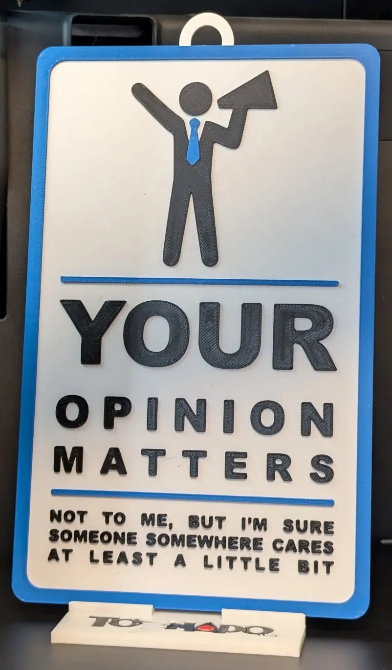 Novelty Sign: Your Opinion Matters, Not To Me, But I'm Sure Someone Somewhere Cares...(9 X 5.3-Inch) Low Stock 1