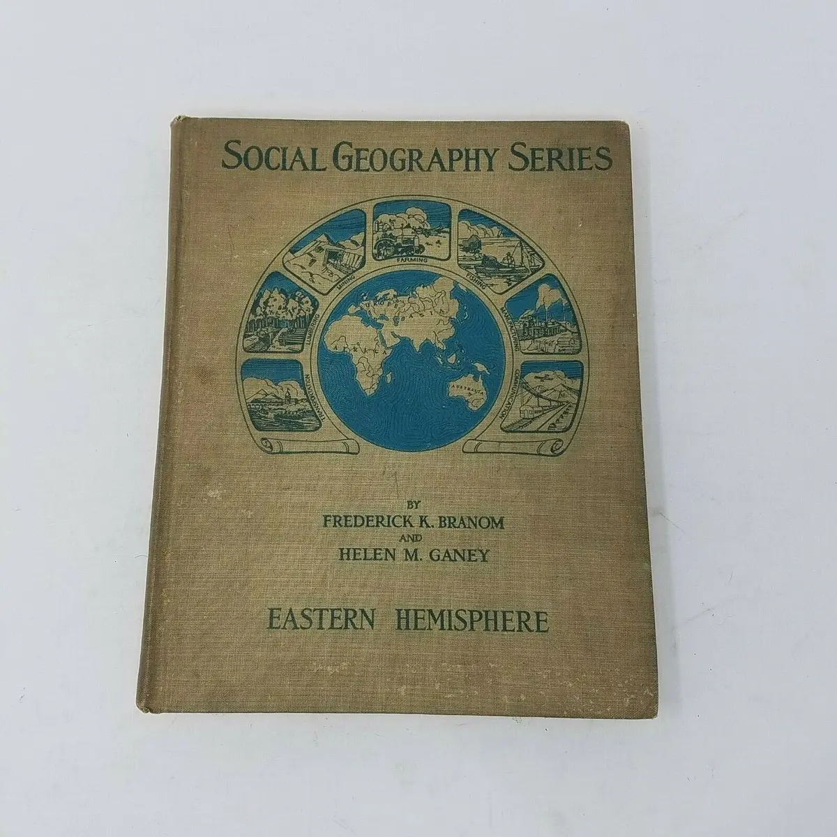 Social Geography Series Eastern Hemisphere Vintage Hardcover School Textbook 1