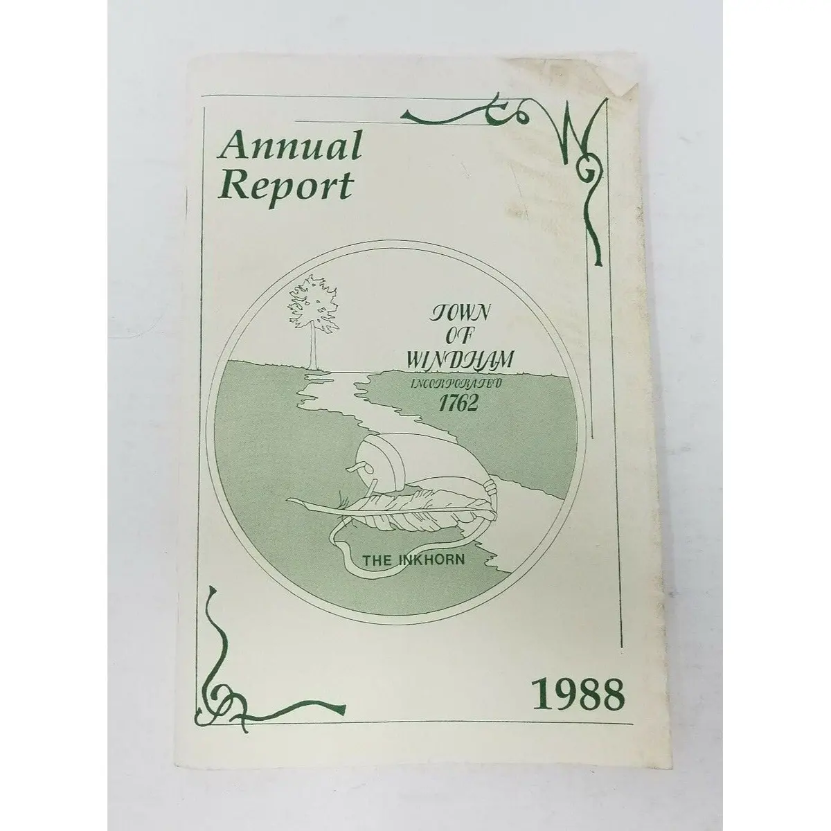 Annual Report Town Officers Of Windham Maine The Inkhorn 1988 Cumberland County 1