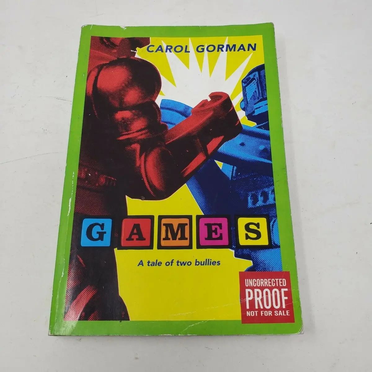 Games A Tale Of Two Bullies Carol Gorman Uncorrected Proof Paperback 1St Ed Book 1