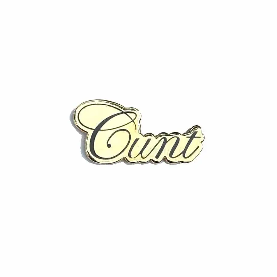 Cunt Enamel Pin 1