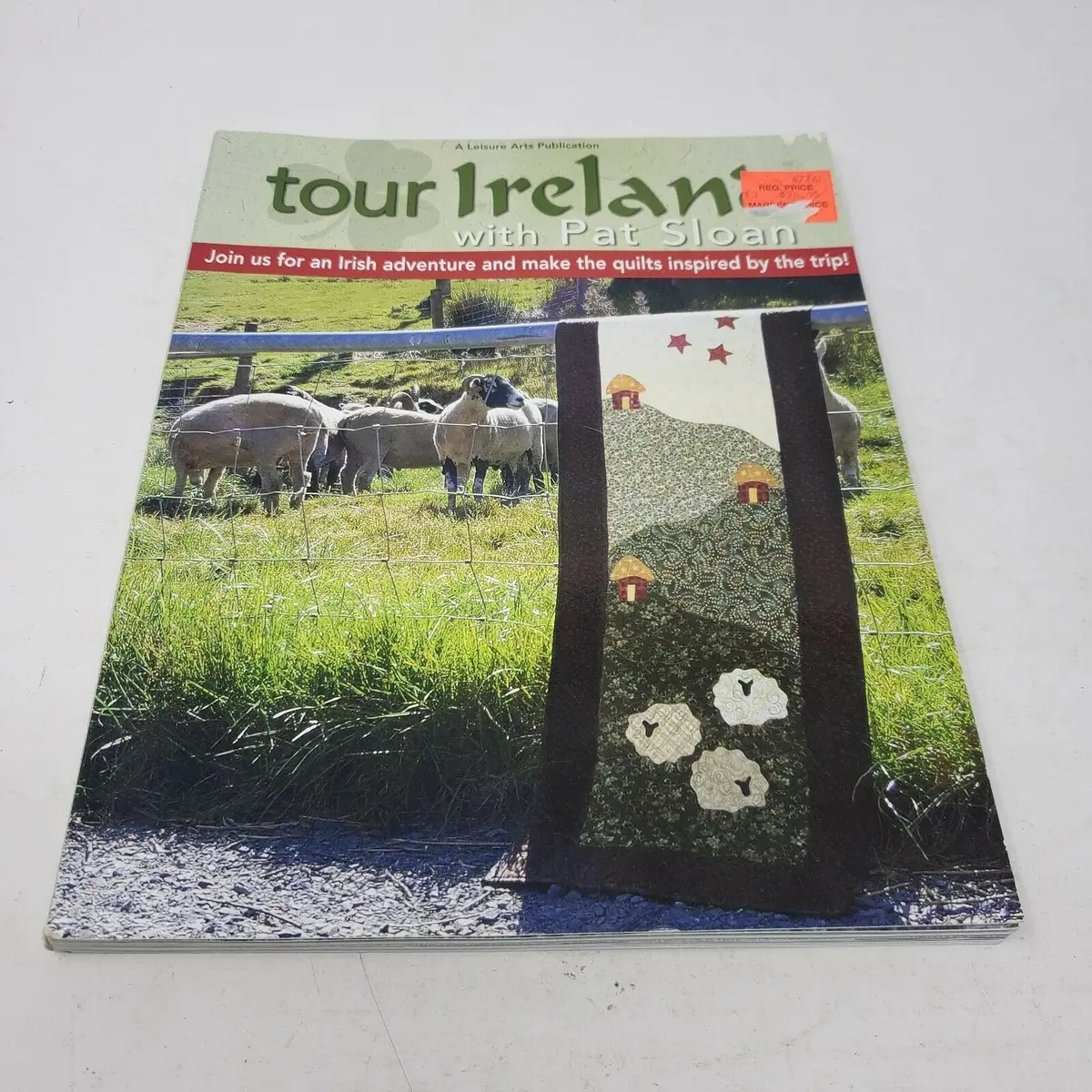 Tour Ireland With Pat Sloan (Leisure Arts #4291) Paperback Quilt Making Book 1