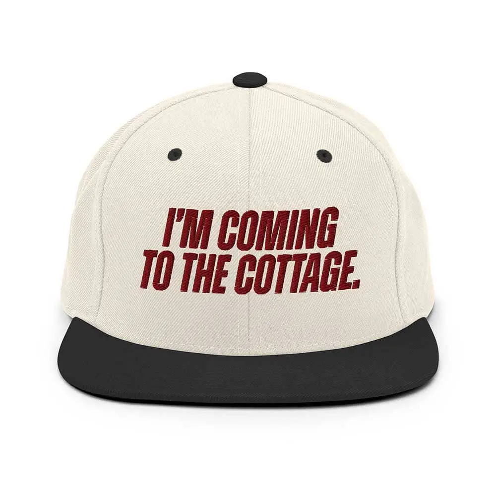 "I'm Coming To The Cottage" 6 Panel Flatbill Snapback 1