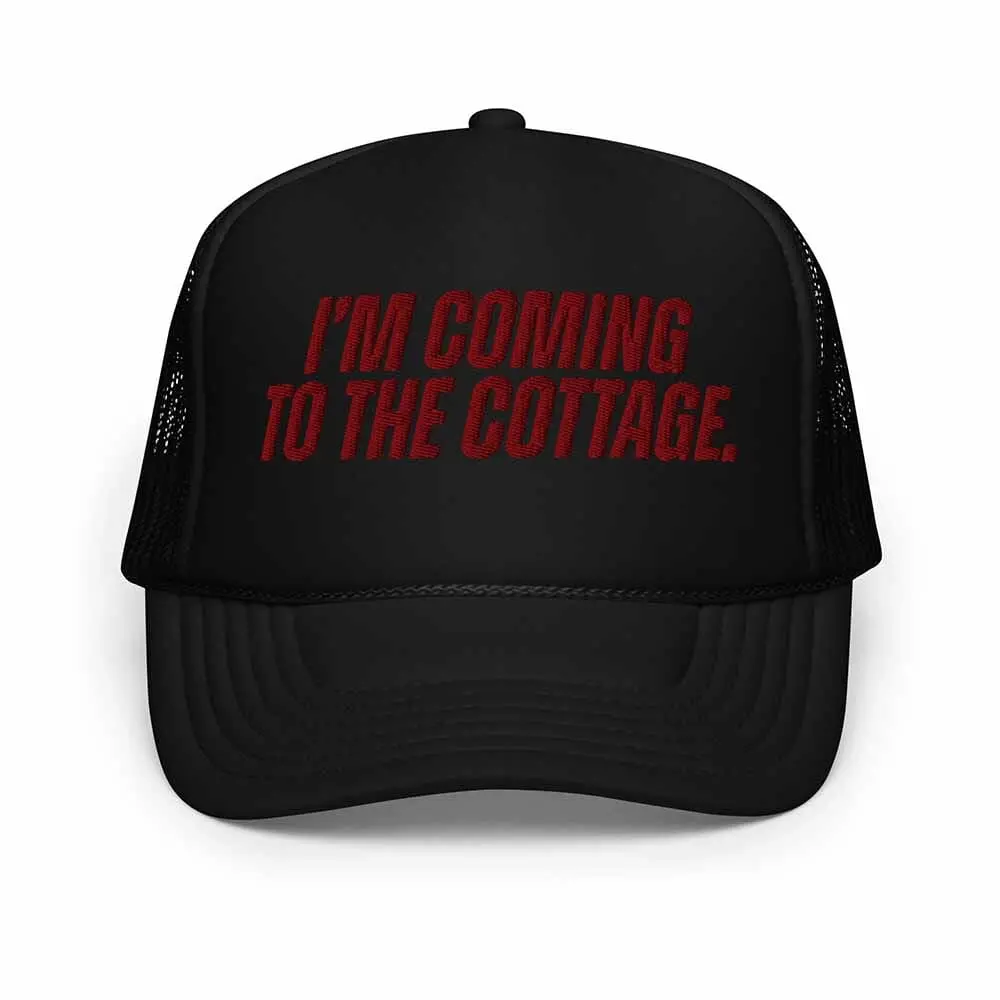 "I'm Coming To The Cottage" Foam Trucker Snapback Hat 1