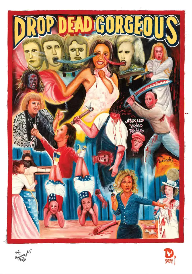 Drop Dead Gorgeous (High Quality Print) - Farkira 1
