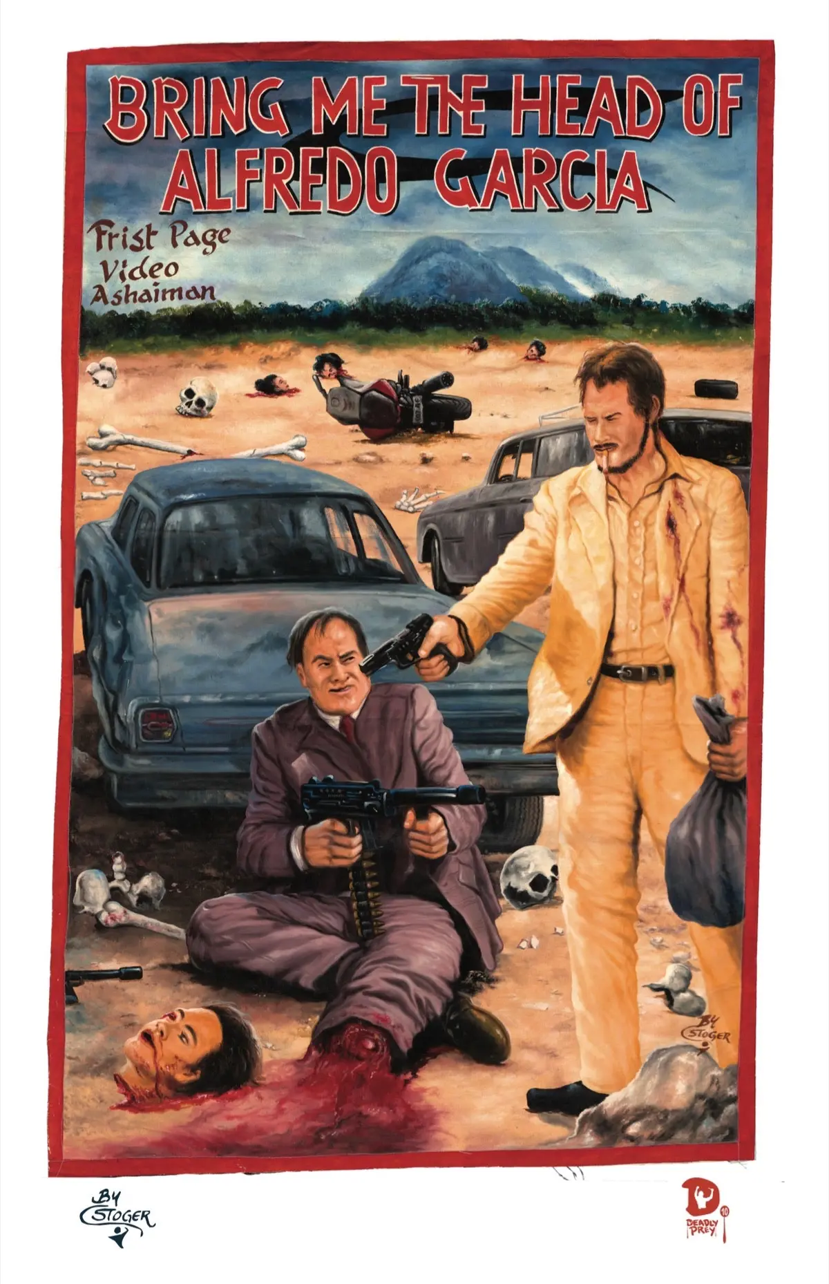 Bring Me The Head Of Alfredo Garcia (High Quality Print) - Stoger 1