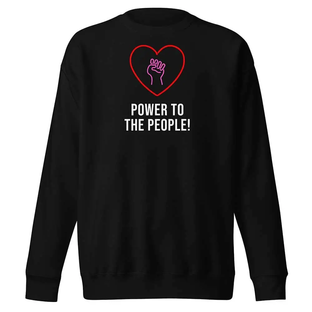 Power To The People Crew Sweatshirt - Indivisible 1