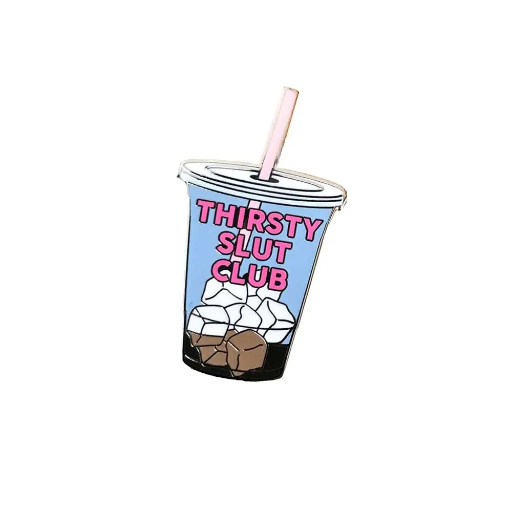 Thirsty Slut Club Iced Coffee Enamel Pin 1