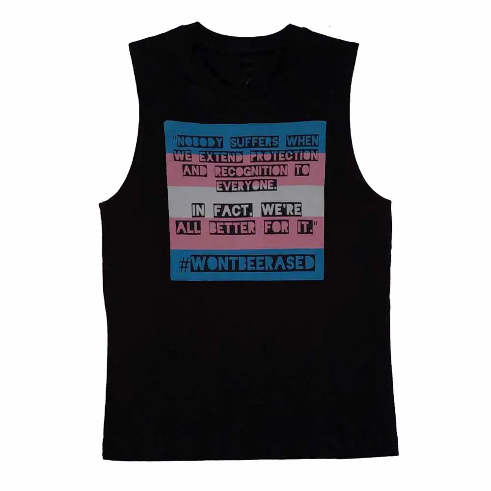 #Wontbeerased Sleeveless T-Shirt - Advocates 4 Trans Equality 1