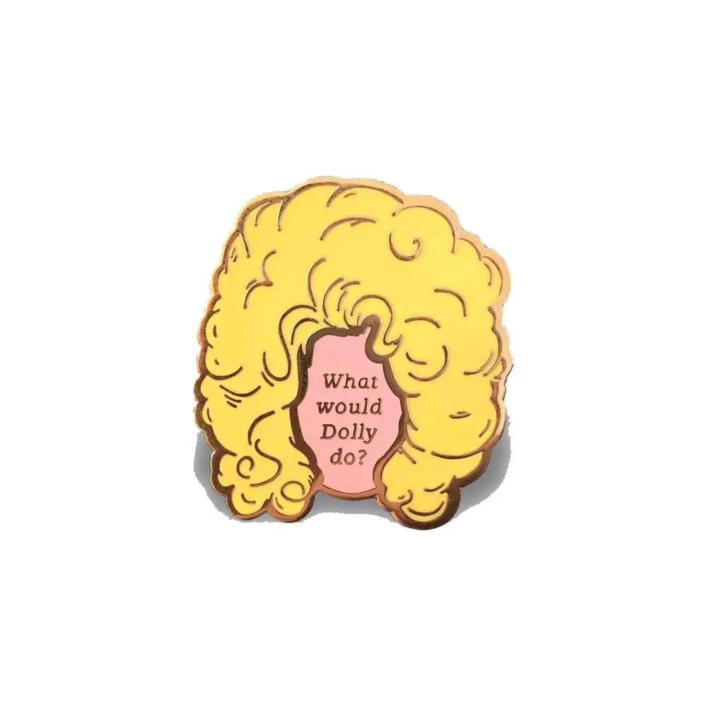 What Would Dolly Do Pin 1